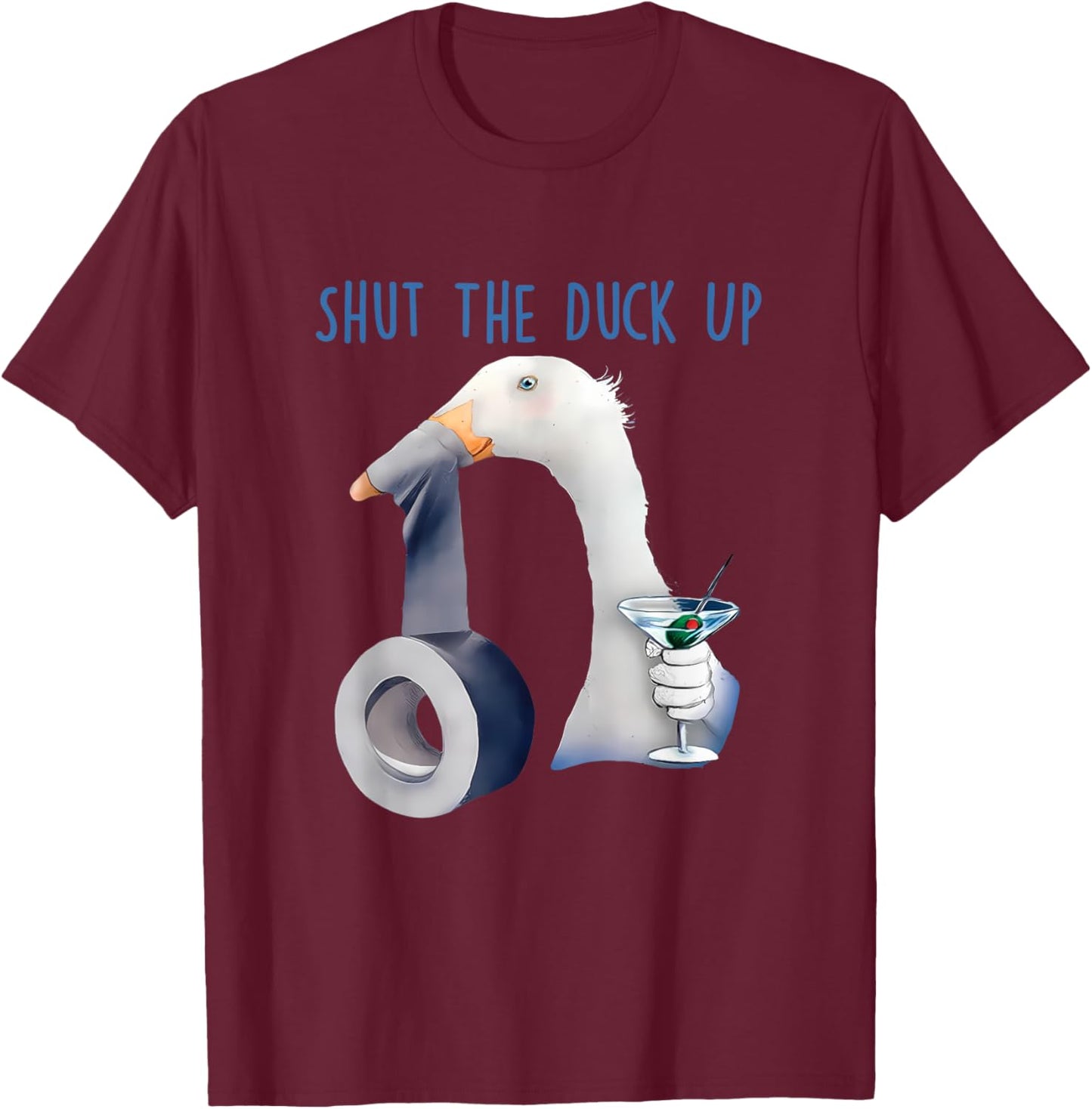 Shut The Duck Up Apparel T-Shirt - T-Shirt | Maroon