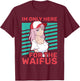 Anime Fan Waifu Lover Manga T-Shirt - T-Shirt | Maroon
