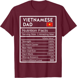 Vietnamese Dad Nutrition Facts National Pride Gift Dad T-Shirt - T-Shirt | Maroon