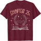 25th Birthday Women Book Lovers Chapter 25 Its My Birthday T-Shirt - T-Shirt | Maroon