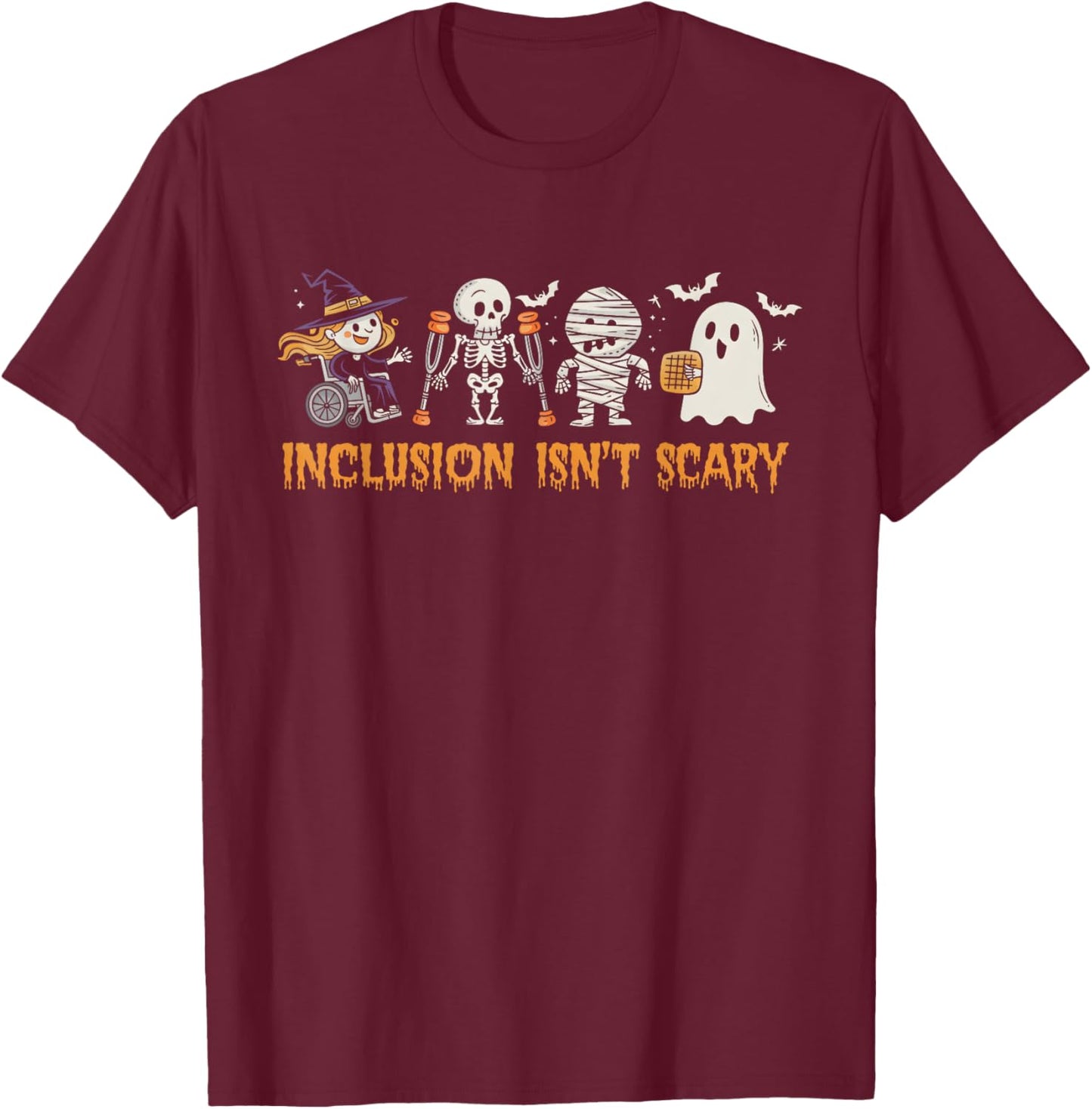 Inclusion Isn't Scary Slp Halloween Sped Teacher Ghost Mummy T-Shirt - T-Shirt | Maroon