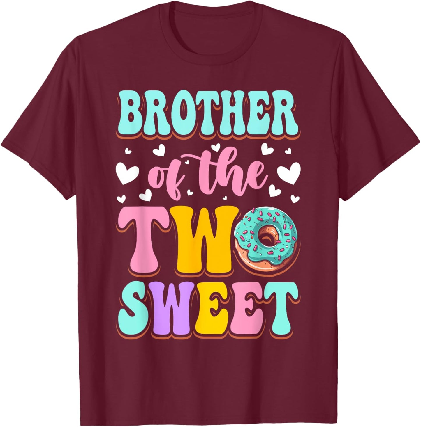 Brother Of The Two Sweet Donut Birthday Family Theme Girl T-Shirt - T-Shirt | Maroon