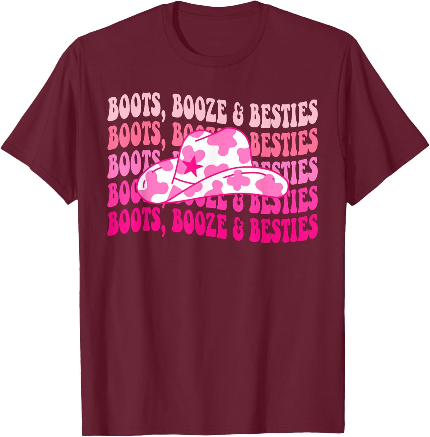 Boots Booze & Besties Western Cowgirls Groovy Bachelorette T-Shirt - T-Shirt | Maroon