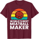 World's Best Meatball Maker T-Shirt - T-Shirt | Maroon