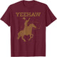 Yeehaw Bull Riding Texas Funny Western Cowboy Gift Cowboy Small T-Shirt - T-Shirt | Maroon
