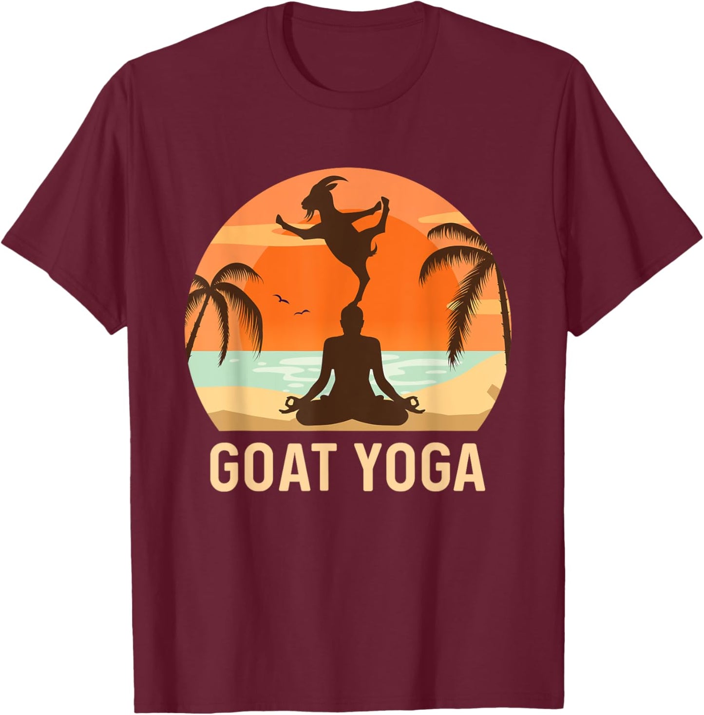 Goat Yoga - Farm Animal Farmer Farming Meditation Healing T-Shirt - T-Shirt | Maroon