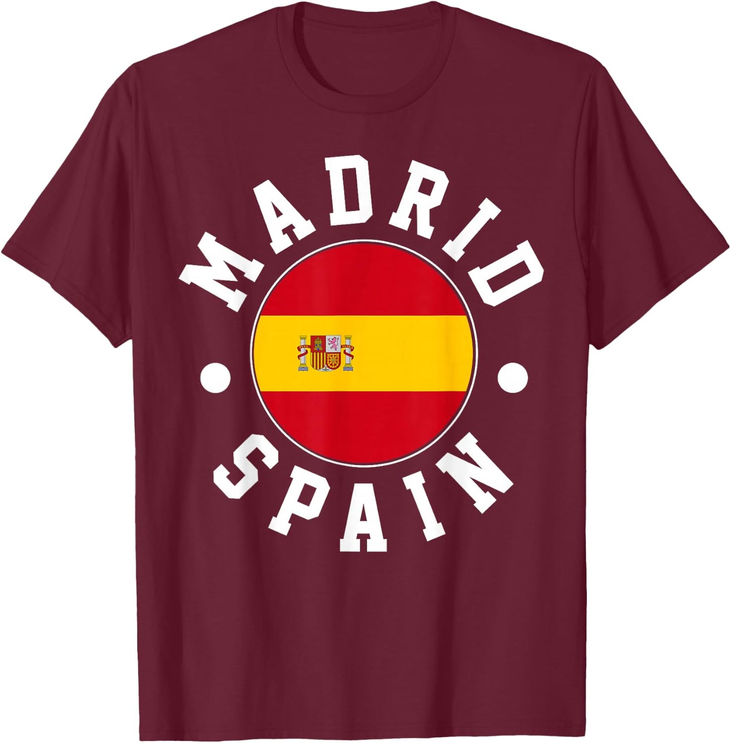Madrid Spain T-Shirt - T-Shirt | Maroon