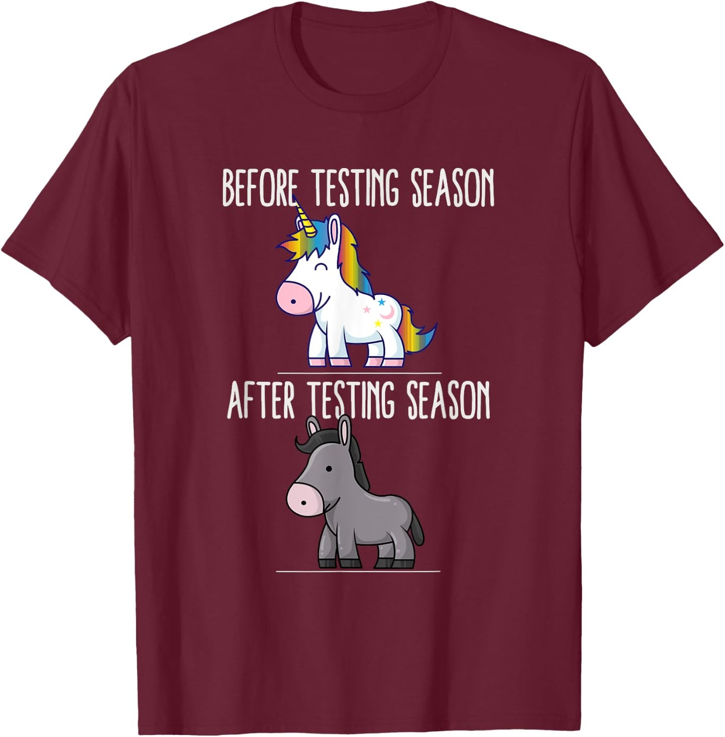 Before After Testing Season Is My Cardio Teacher Unicorn T-Shirt - T-Shirt | Maroon