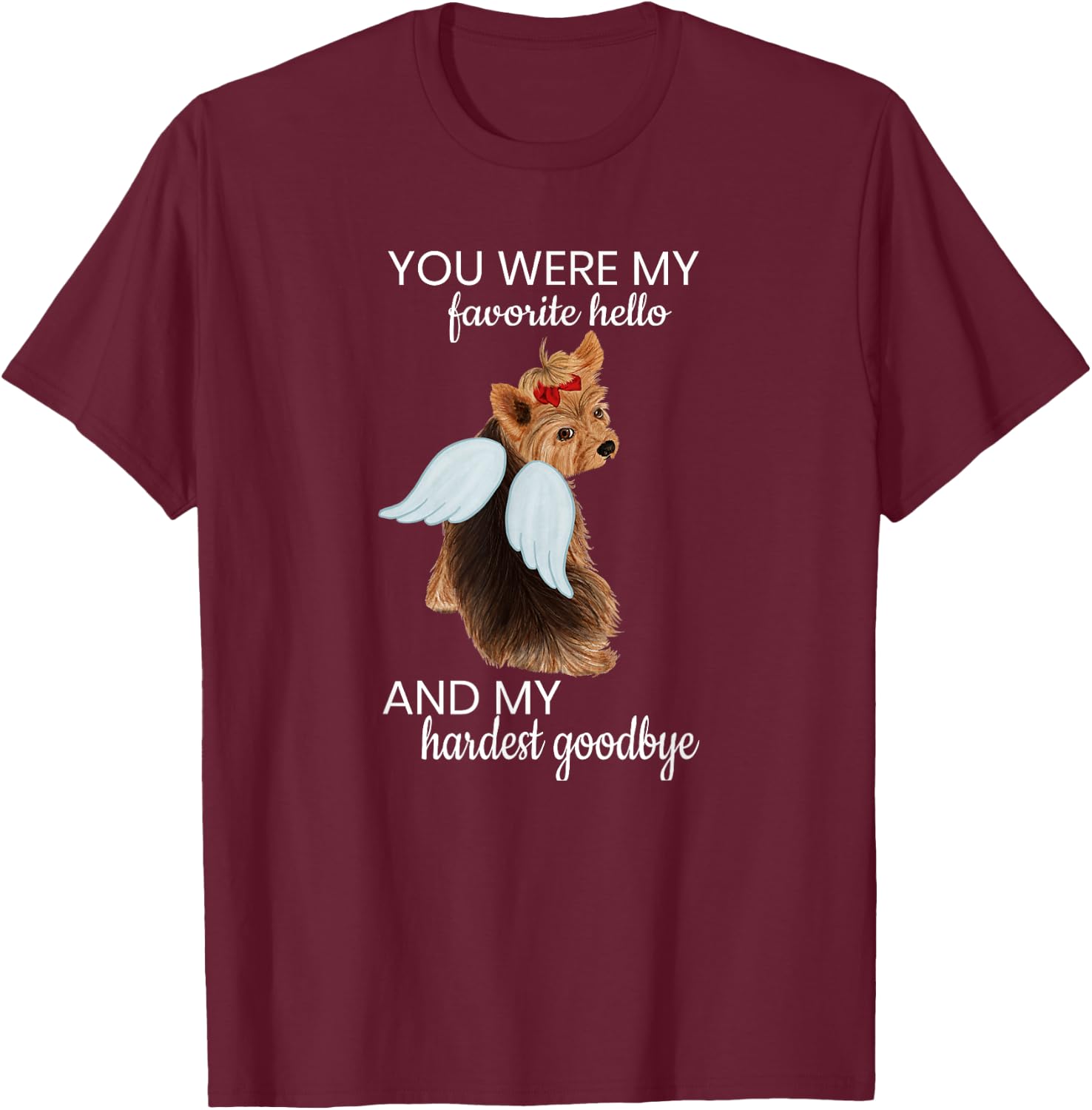 Angel Wing Dog Yorkie Memorial Puppy Rainbow Bridge Pet Women Girls Kids T-Shirt - T-Shirt | Maroon