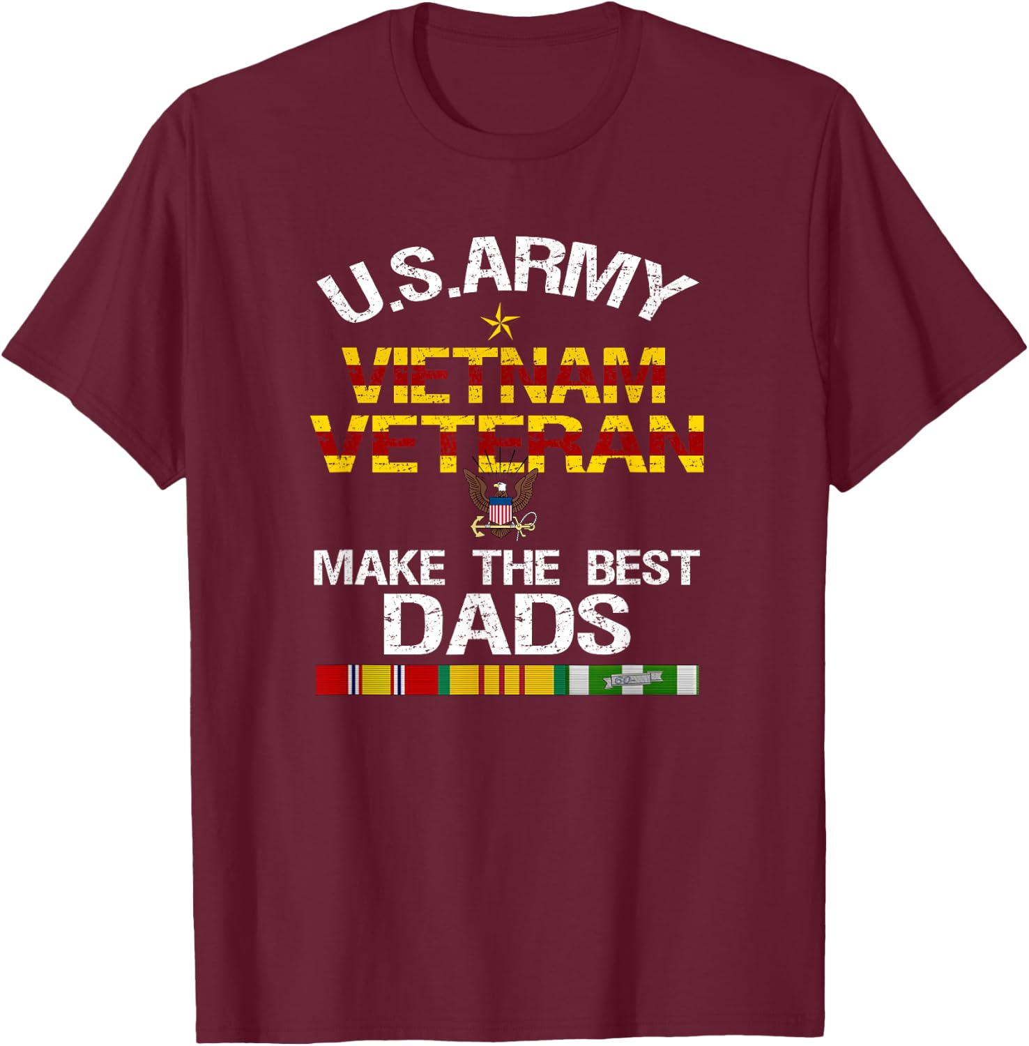 U.S. Army Vietnam Veteran Dad , Father's Day Gift T-Shirt - T-Shirt | Maroon