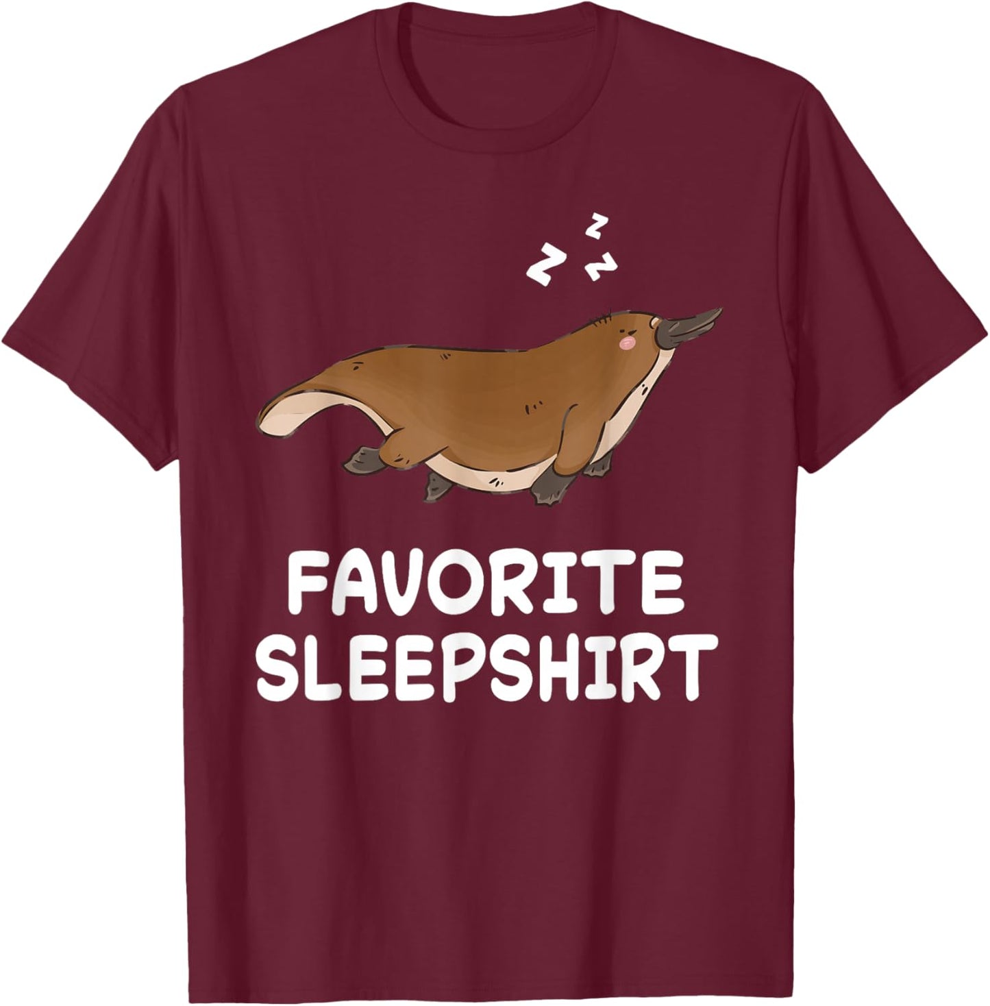 Platypus Platypuses Nap Sleeping Sleep Pajama Nightgown T-Shirt - T-Shirt | Maroon