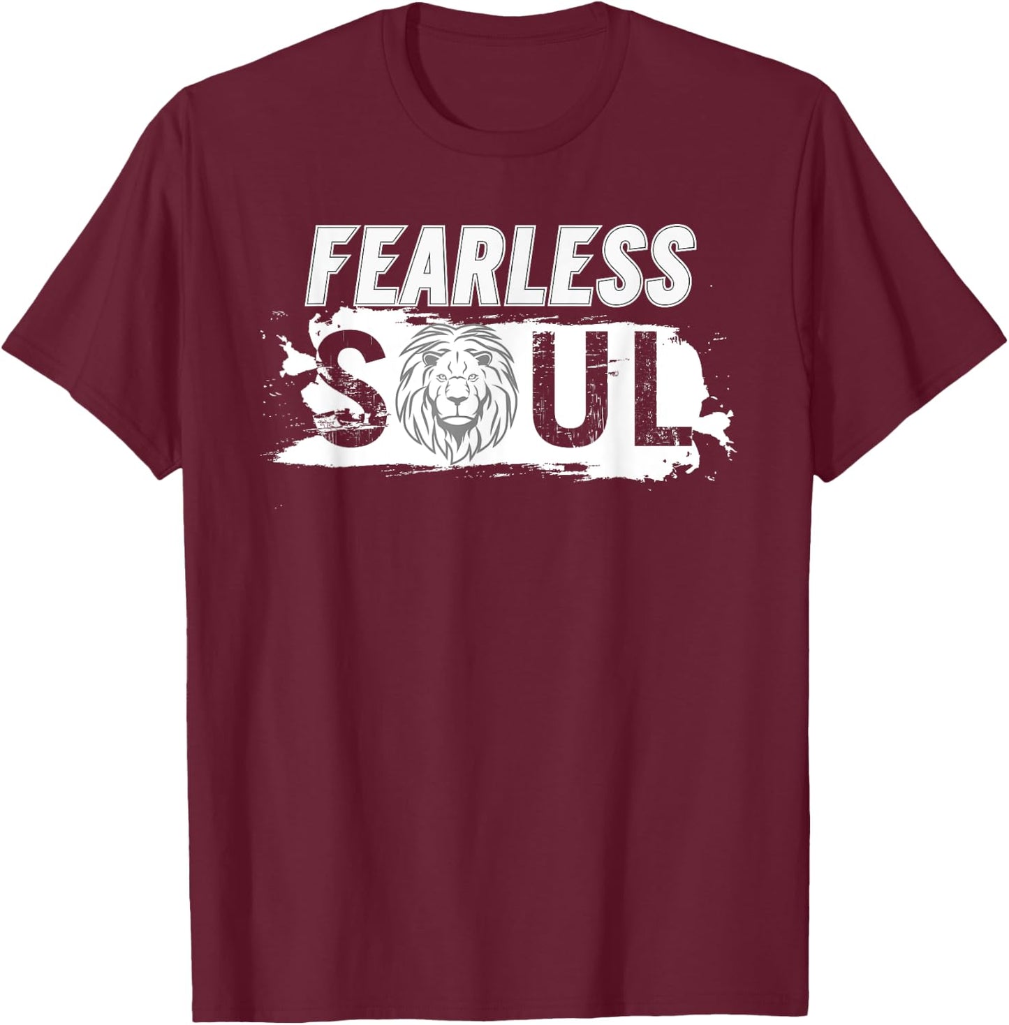 Fearless soul lion Funny Design motivation fun fearless lion T-Shirt - T-Shirt | Maroon