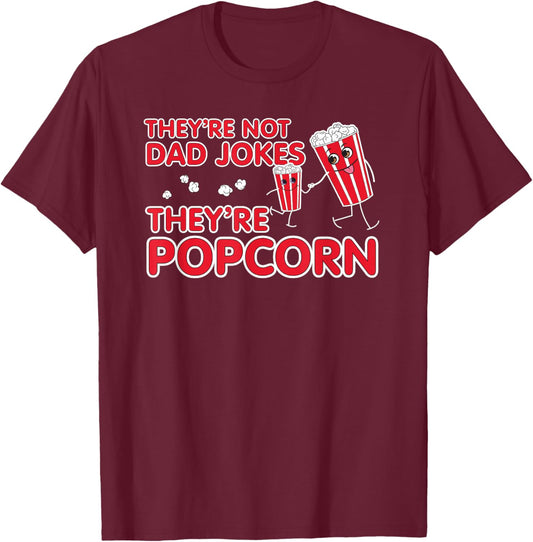Groan-Worthy Dads Corny Jokes Funny Fathers Day Punny Pops T-Shirt - T-Shirt | Maroon