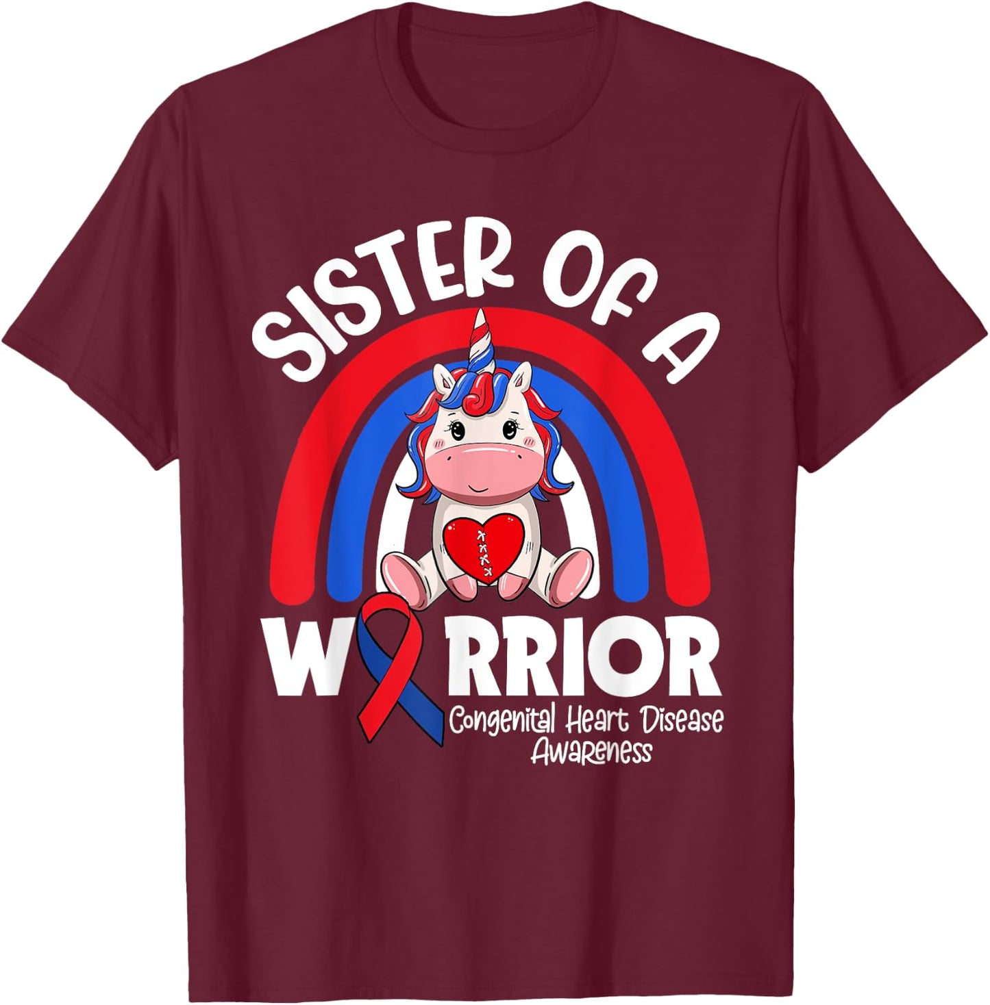 Sister Of A Heart Warrior CHD Awareness Week Clothing Gift T-Shirt - T-Shirt | Maroon