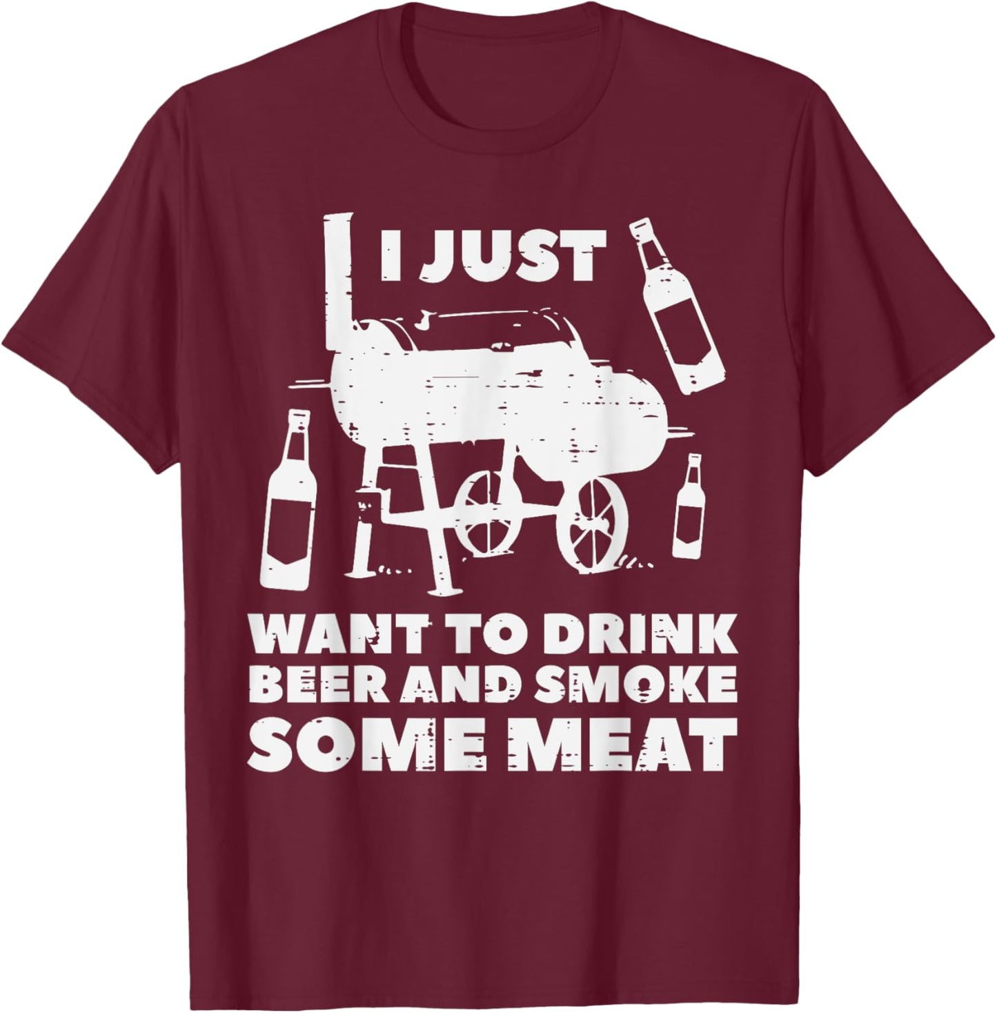 Just Want To Grill Some Meat Fun Bbq Barbecue Grill Dad Men T-Shirt - T-Shirt | Maroon