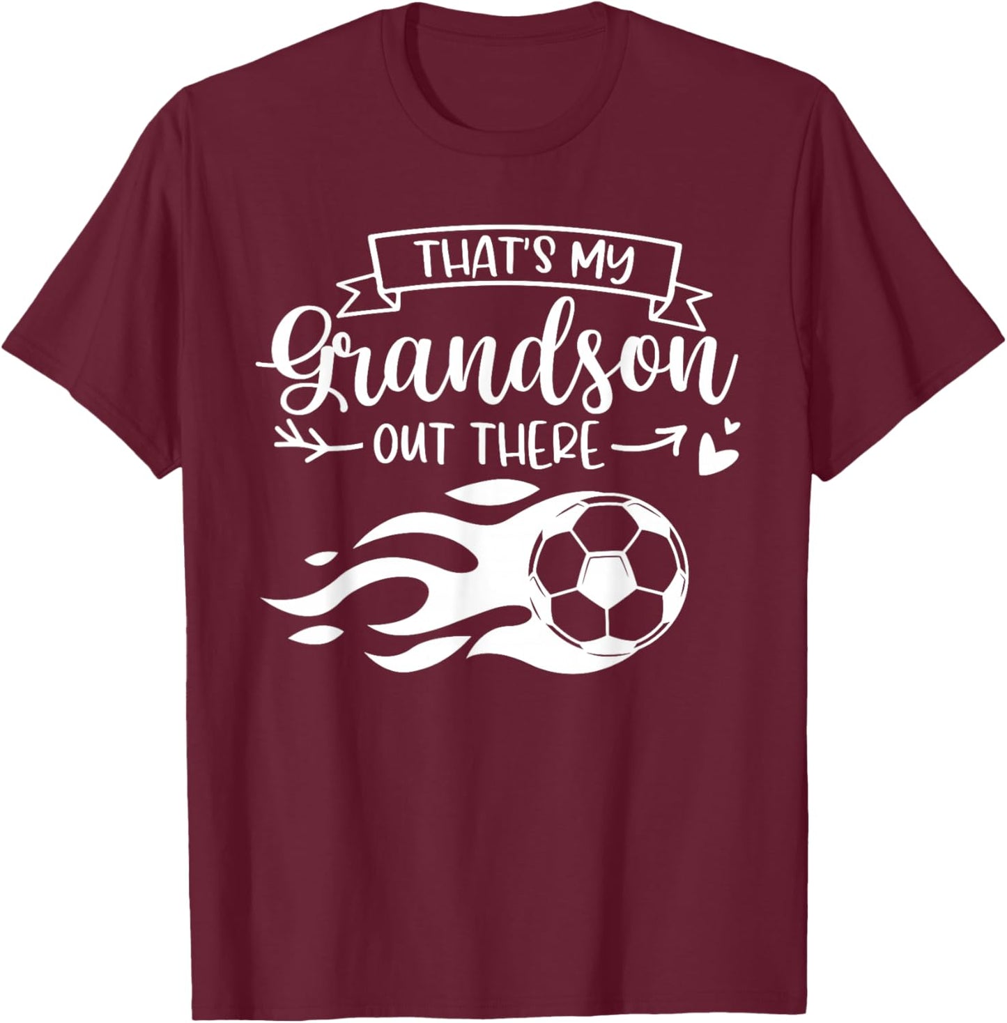 Men Funny Soccer Player That's My Grandson Out There T-Shirt - T-Shirt | Maroon