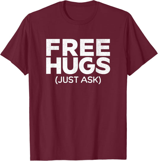 Funny Free Hugs -Adults Black Cotton Short Sleeve Small T-Shirt - T-Shirt | Maroon