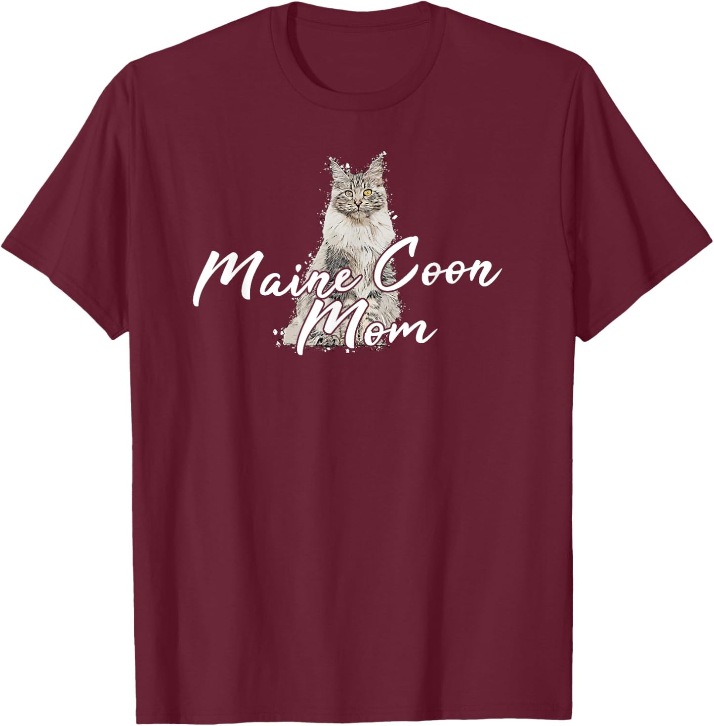 Maine Coon Cat Cats kitten Maine Coon Maine Coon Mom Men Women Girls Kids T-Shirt - T-Shirt | Maroon
