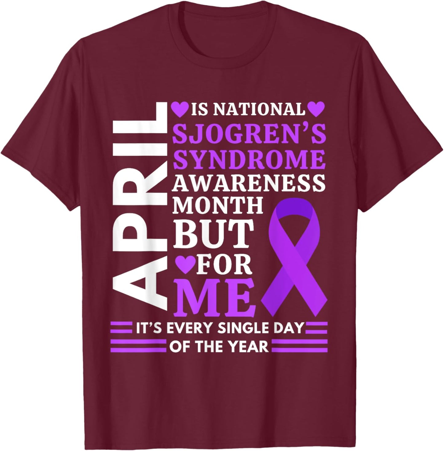 April Wear Purple Ribbon Sjögren's Syndrome Awareness T-Shirt - T-Shirt | Maroon