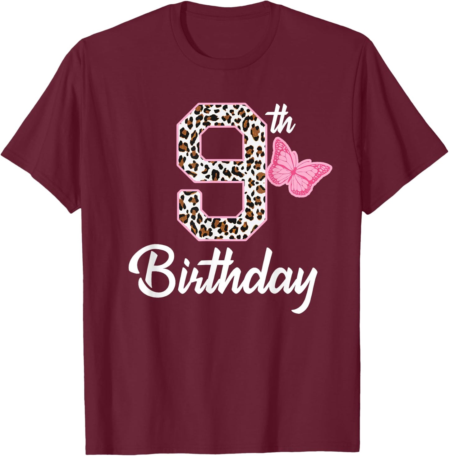 9th birthday 9 year old girl leopard Butterfly age 9 T-Shirt - T-Shirt | Maroon