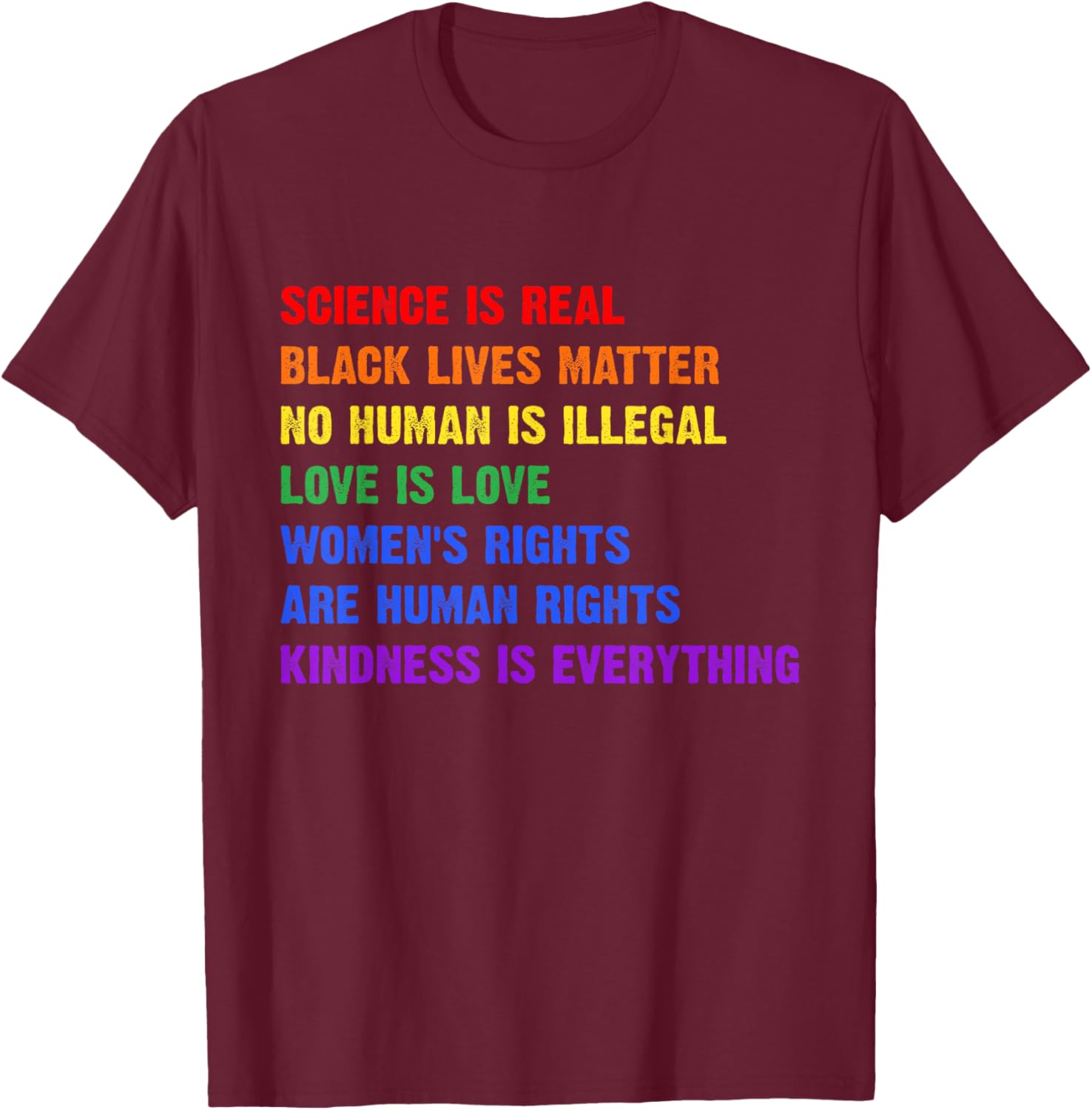 Gay Pride Science is Real Black Lives Matter Rights T-Shirt - T-Shirt | Maroon
