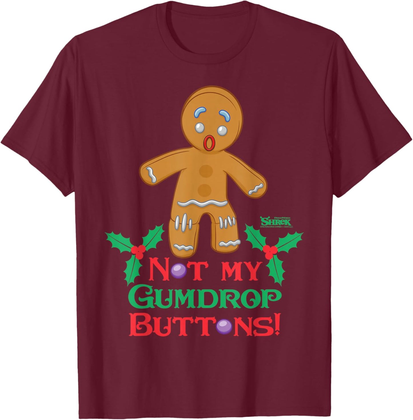 Shrek Gingy Not My Gumdrop Buttons T-Shirt - T-Shirt | Maroon