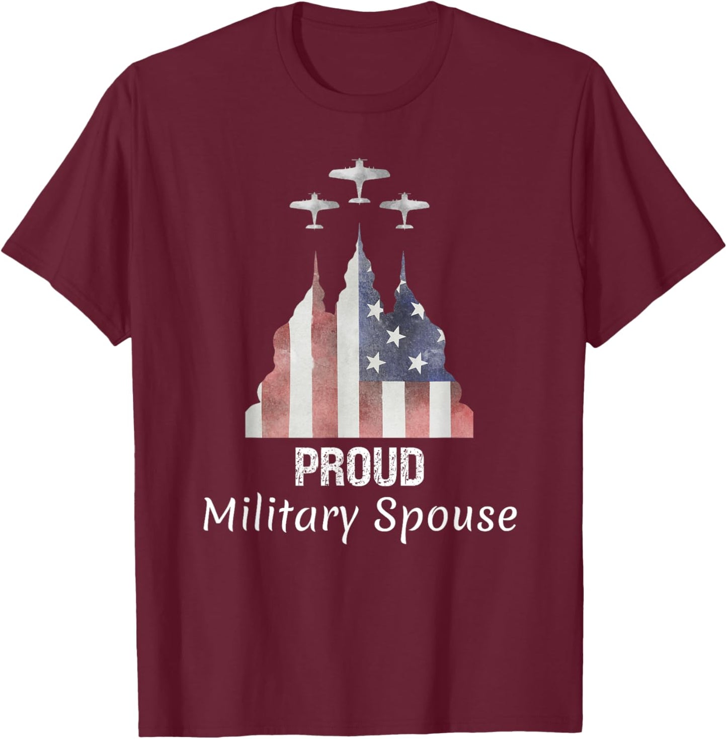 Proud Military Spouse, Military Spouse Day, Military Spouses T-Shirt - T-Shirt | Maroon