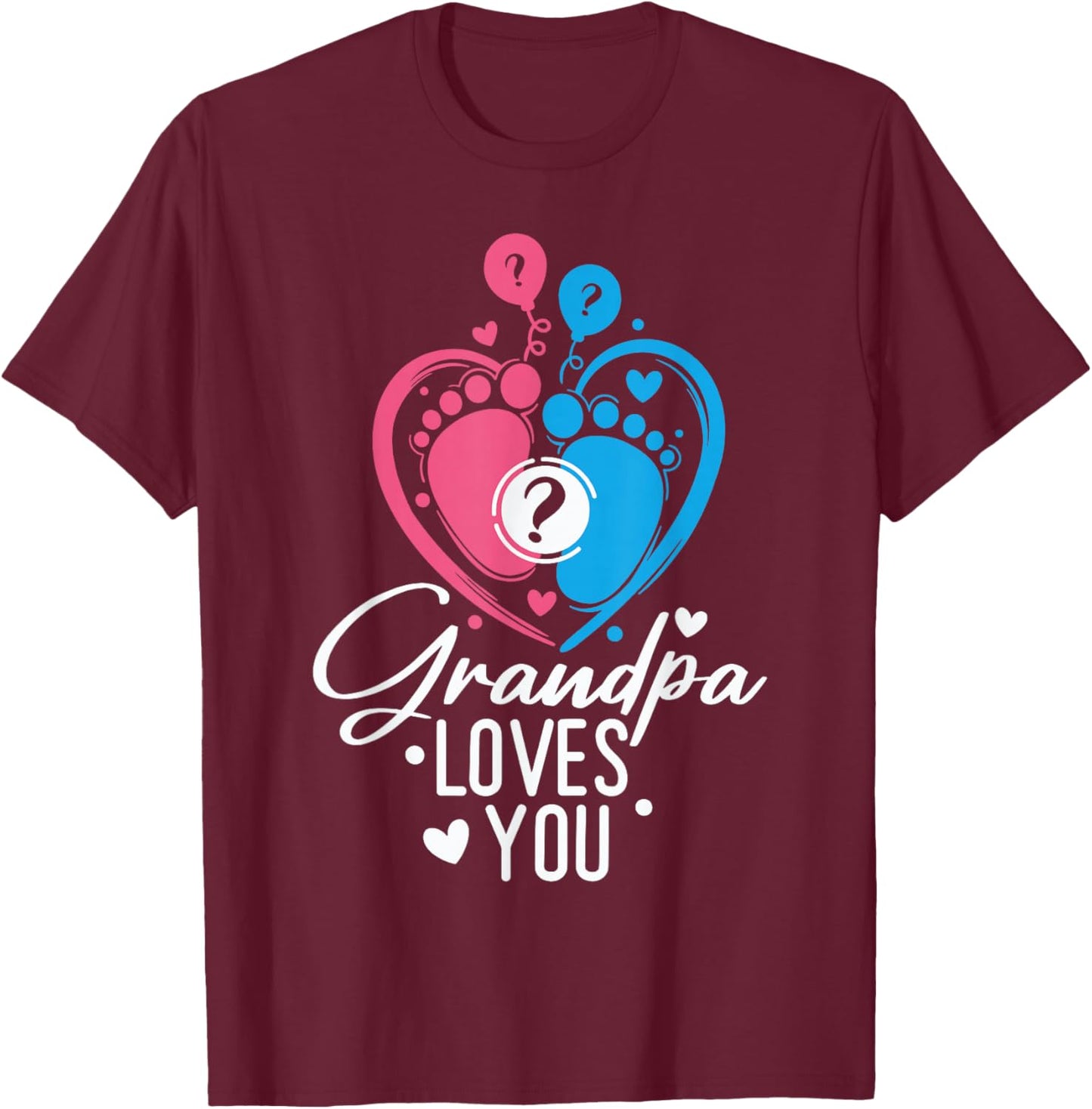 Pink Or Blue Great Grandpa Loves You Baby Gender Reveal T-Shirt - T-Shirt | Maroon
