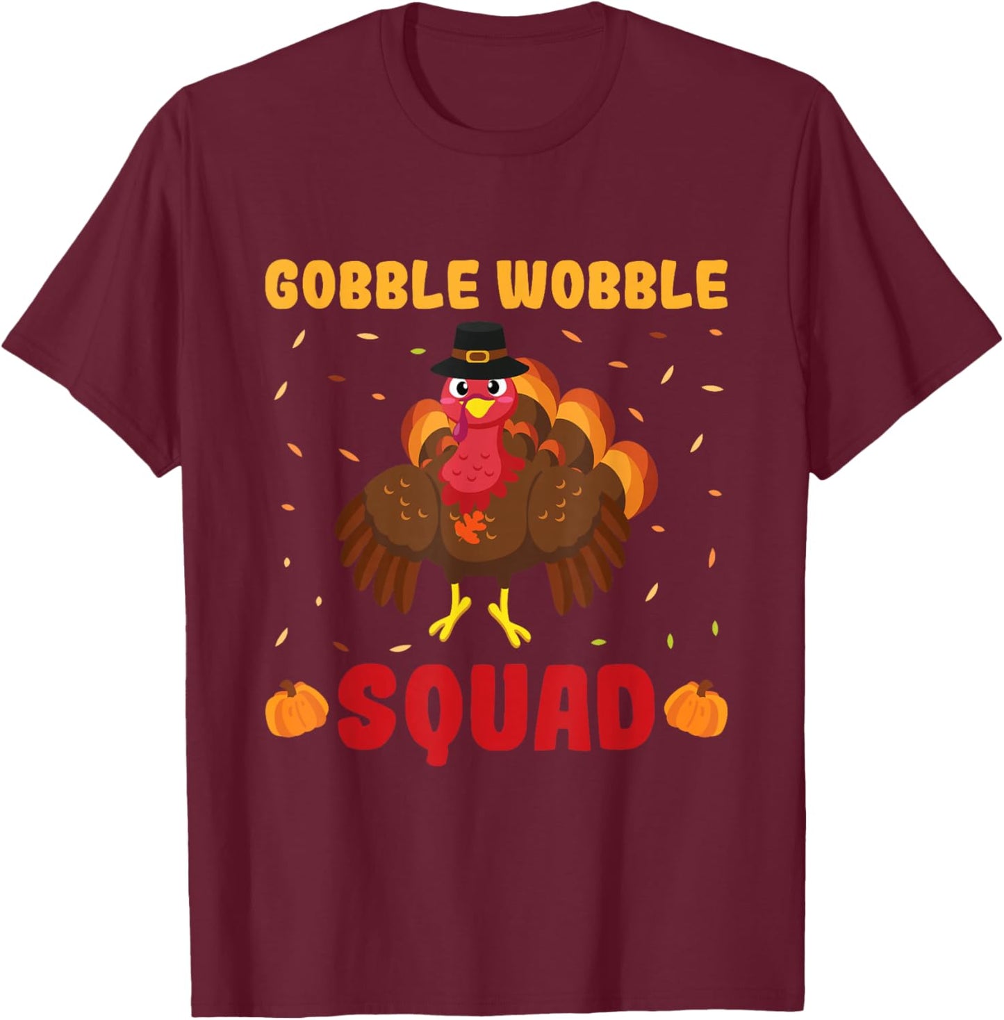 Gobble Wobble Squad - Turkey Trot Running Thanksgiving T-Shirt - T-Shirt | Maroon