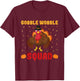 Gobble Wobble Squad - Turkey Trot Running Thanksgiving T-Shirt - T-Shirt | Maroon