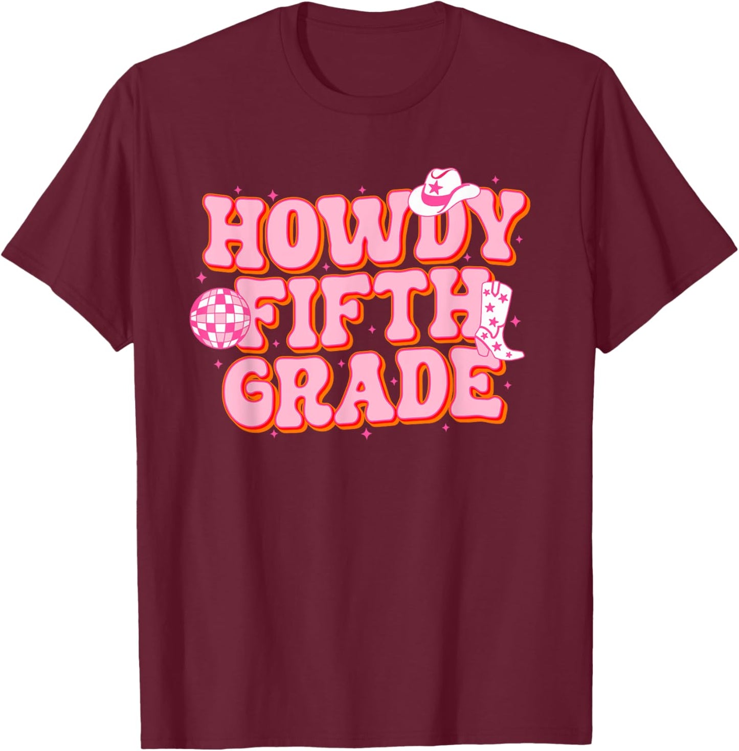 Howdy Fifth Grade Cowgirl Teacher 5th Grade Back To School T-Shirt - T-Shirt | Maroon