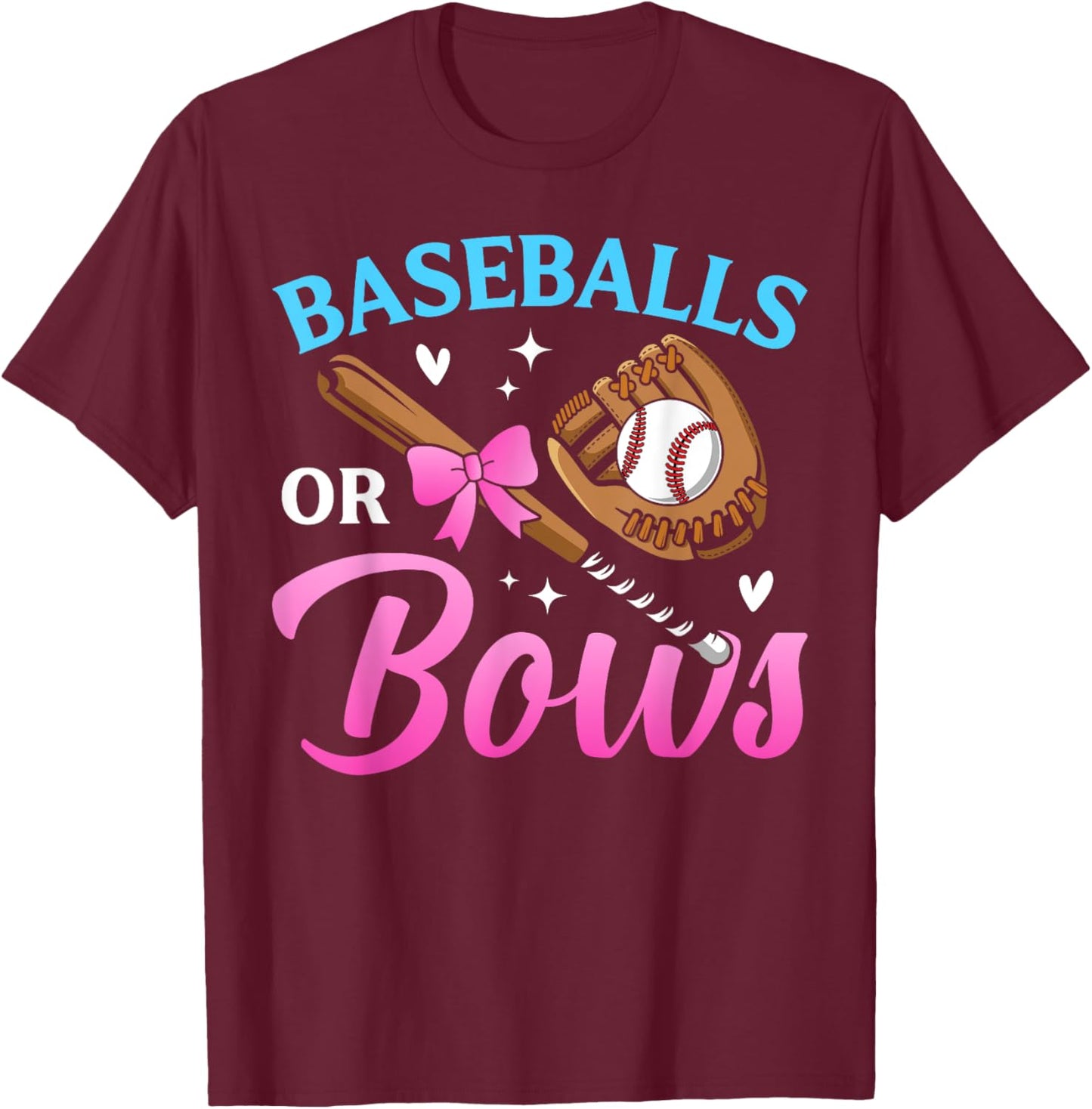 Baseball Or Bows Dad Mom Loves You Gender Reveal Party T-Shirt - T-Shirt | Maroon