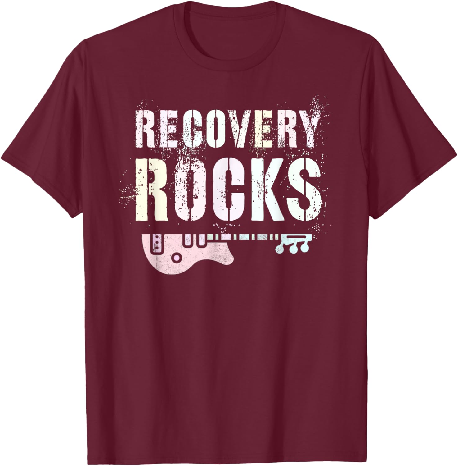 Nurse RECOVERY ROCKS Living Support Clean Hope We Do Recover T-Shirt - T-Shirt | Maroon