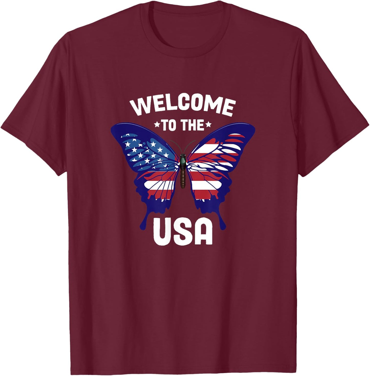 Welcome to the USA Patriotic Butterfly New American Citizen T-Shirt - T-Shirt | Maroon