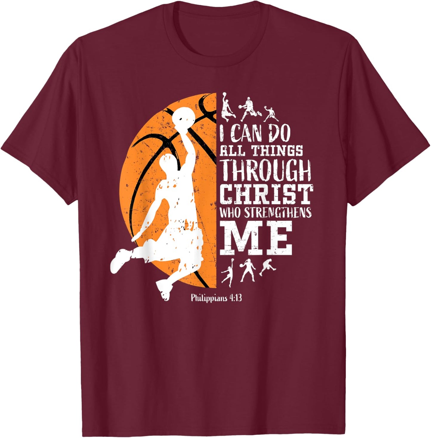 Christian Basketball Shirts Religious Athlete Gifts Verses T-Shirt - T-Shirt | Maroon