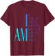 I am Fearless I am Strong I am Blessed Inspirational Quote T-Shirt - T-Shirt | Maroon