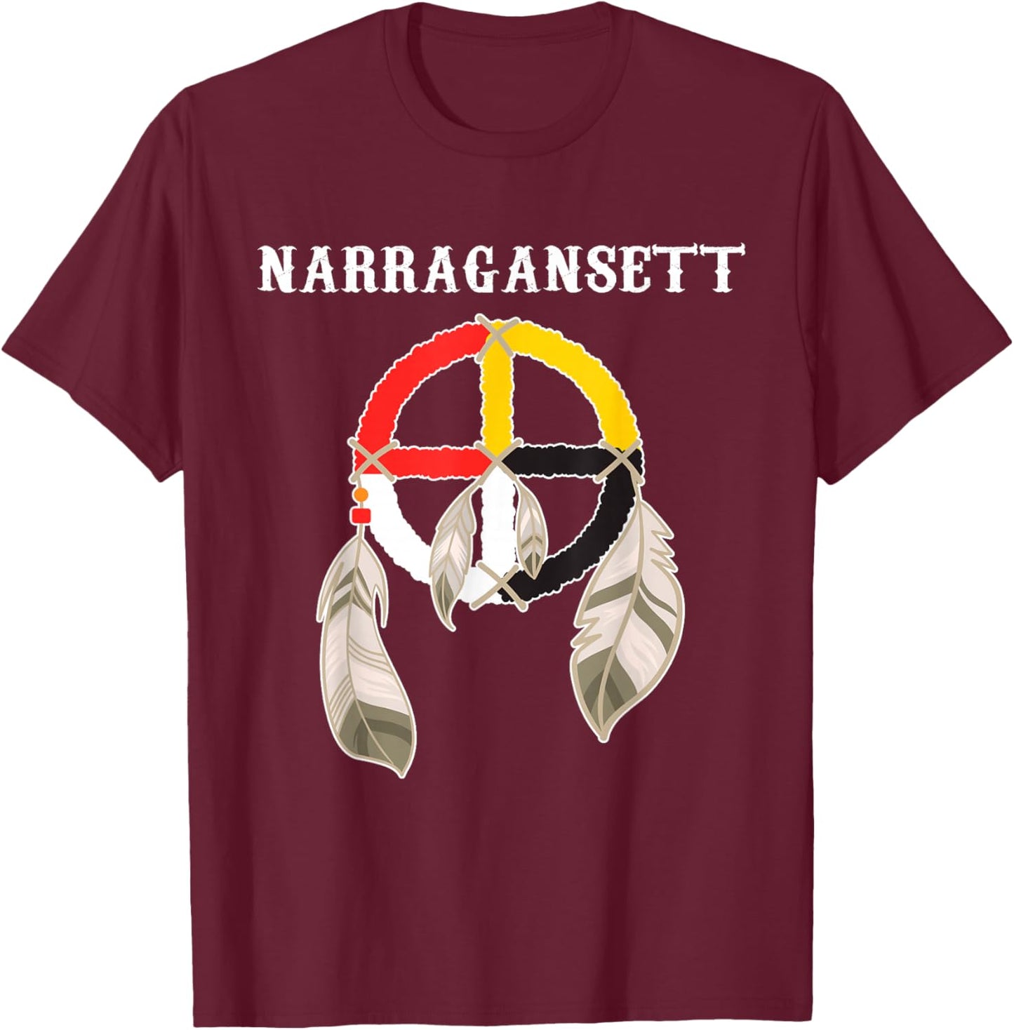 Narragansett Indian Nation Tribe Medicine wheel T-Shirt - T-Shirt | Maroon