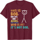 This Is Bob Bob Has No Arms Knock Knock Who Is It? T-Shirt - T-Shirt | Maroon