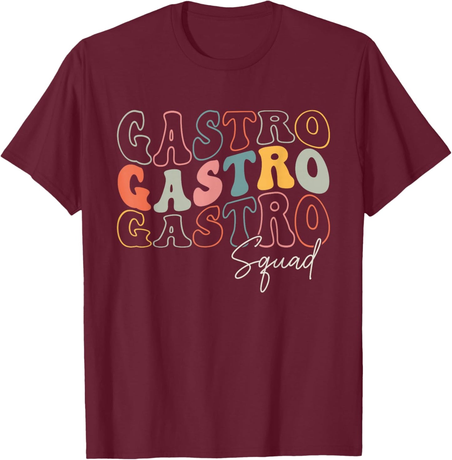 Gastro Squad Retro Groovy Design For Doctor Gastroenterology T-Shirt - T-Shirt | Maroon