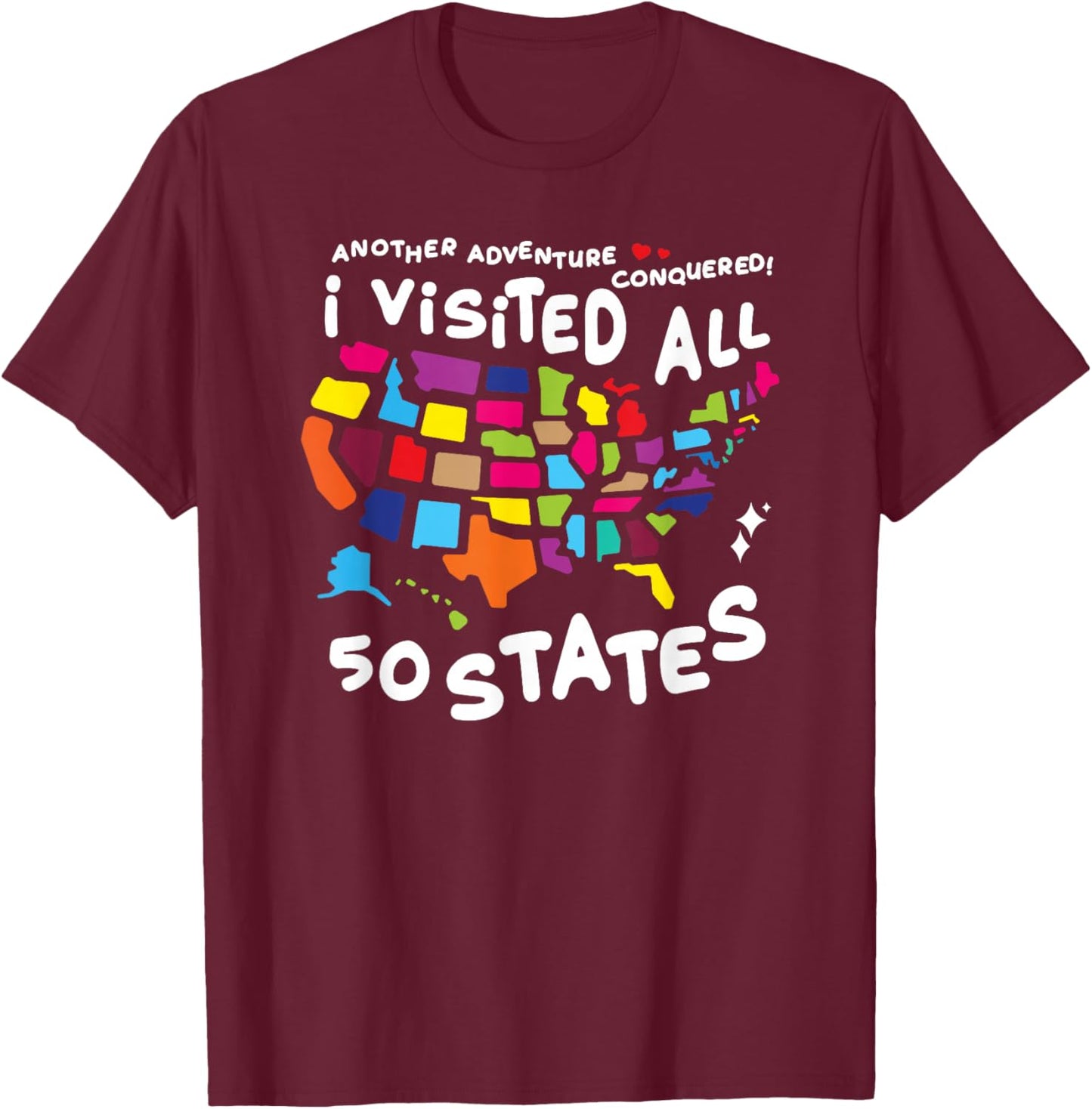 I Visited All 50 States US Map Travel Challenge T-Shirt - T-Shirt | Maroon