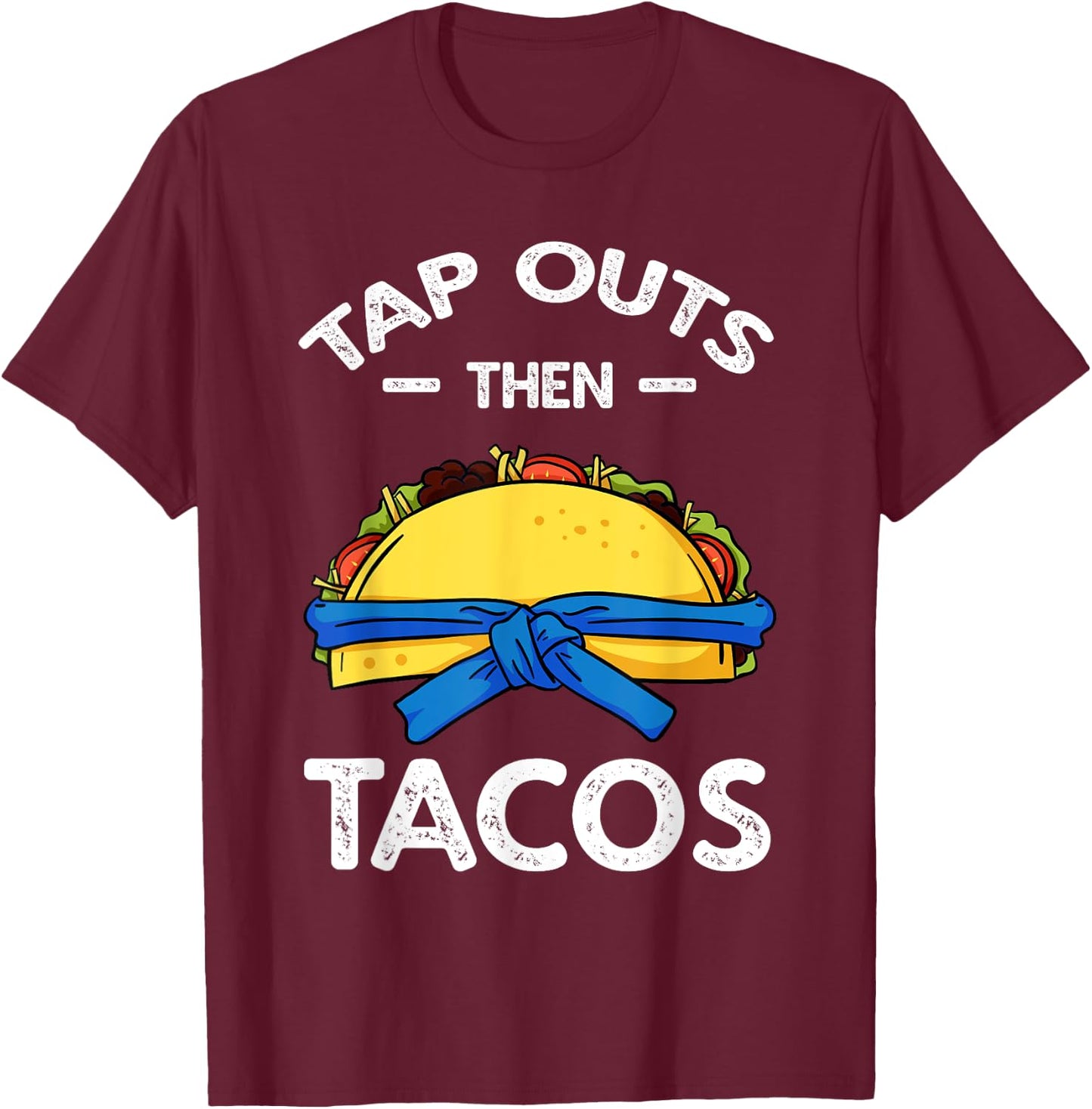 Jiu Jitsu Martial Arts Taco Jujutsu Cinco De Mayo Ju-Jitsu T-Shirt - T-Shirt | Maroon