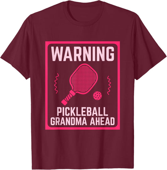 Pickleball Grandma Ahead Sport T-Shirt - T-Shirt | Maroon