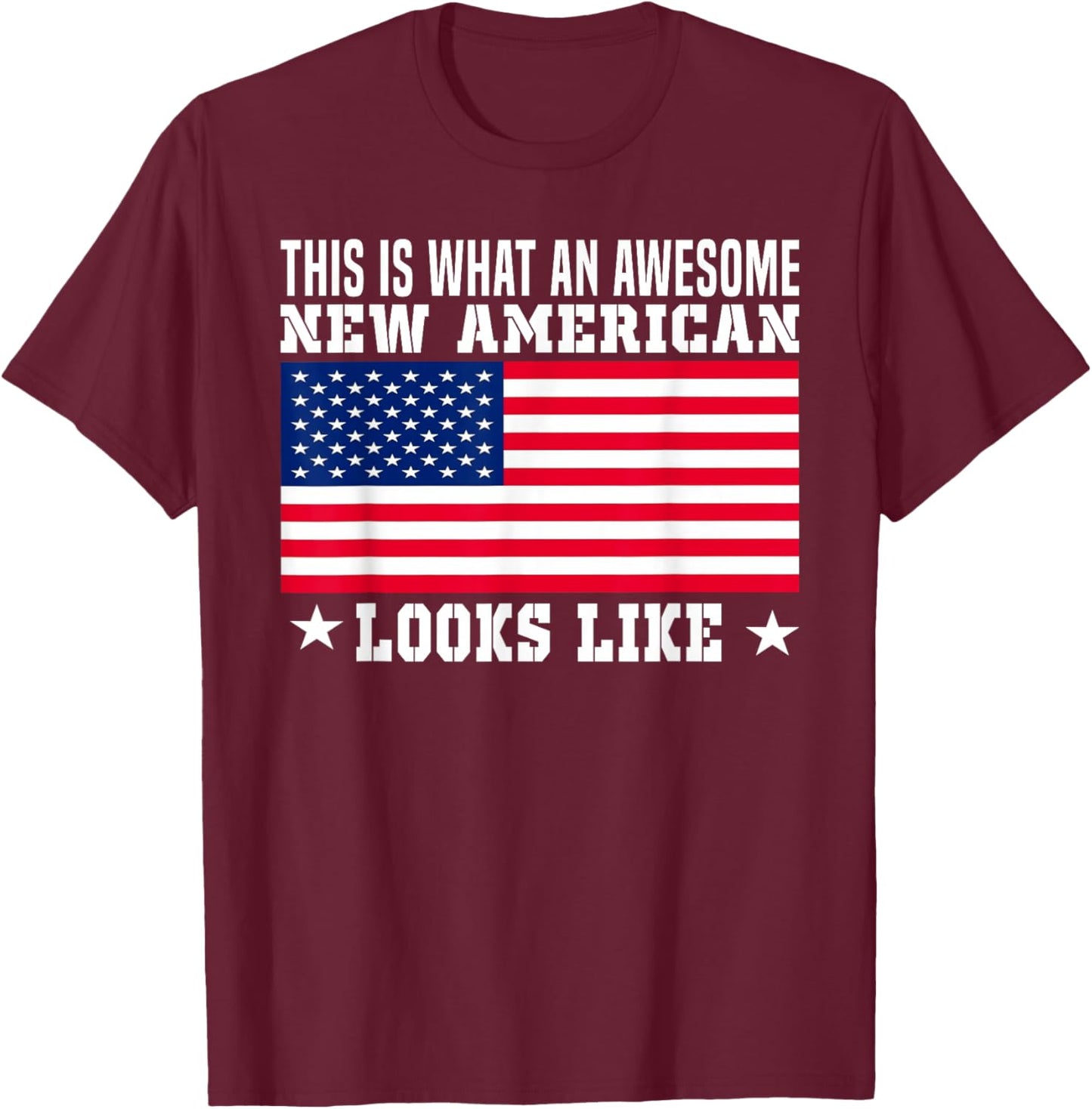 US Citizenship Decoration Gift American New USA Citizen Flag T-Shirt - T-Shirt | Maroon