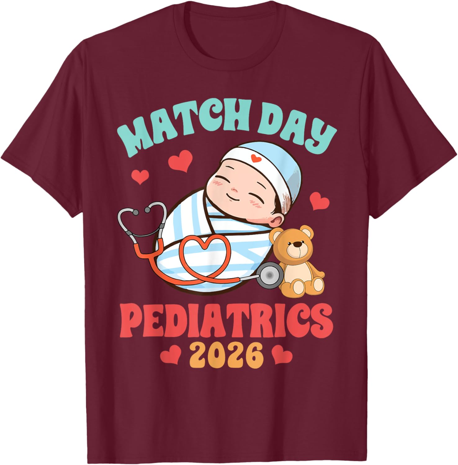 Pediatric Medical Graduation Match Day Pediatrics 2026 T-Shirt - T-Shirt | Maroon