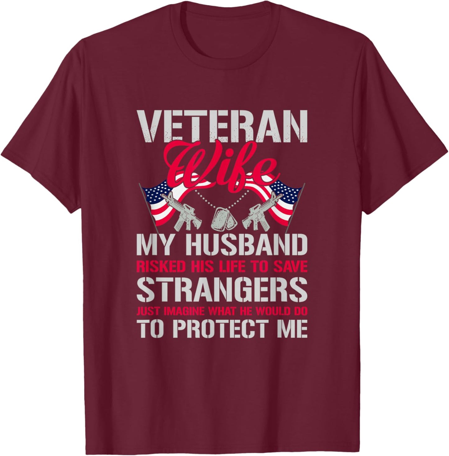 Veteran Wife USA Veterans Day US Army Veteran Mother's Day T-Shirt - T-Shirt | Maroon
