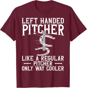 Left Hander Pitcher Are Cooler Funny Horseshoe Pitching T-Shirt - T-Shirt | Maroon