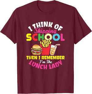 Funny Lunch Lady Thinking of Skip School Cafeteria Worker T-Shirt - T-Shirt | Maroon