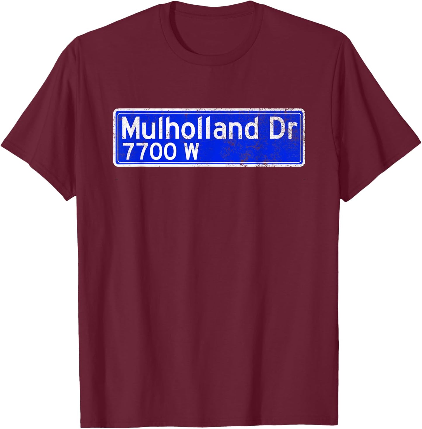 Mulholland Dr Street Sign Distressed T-Shirt - T-Shirt | Maroon