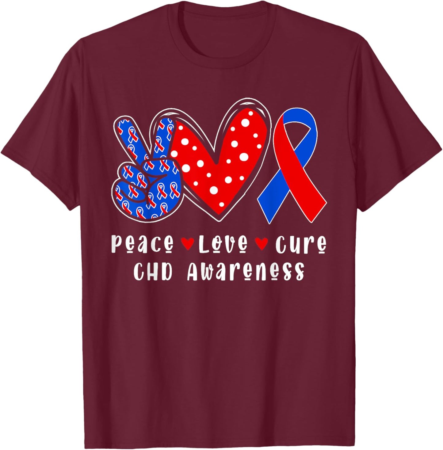 Peace Love Cure CHD Congenital Heart Defect Awareness Ribbon T-Shirt - T-Shirt | Maroon