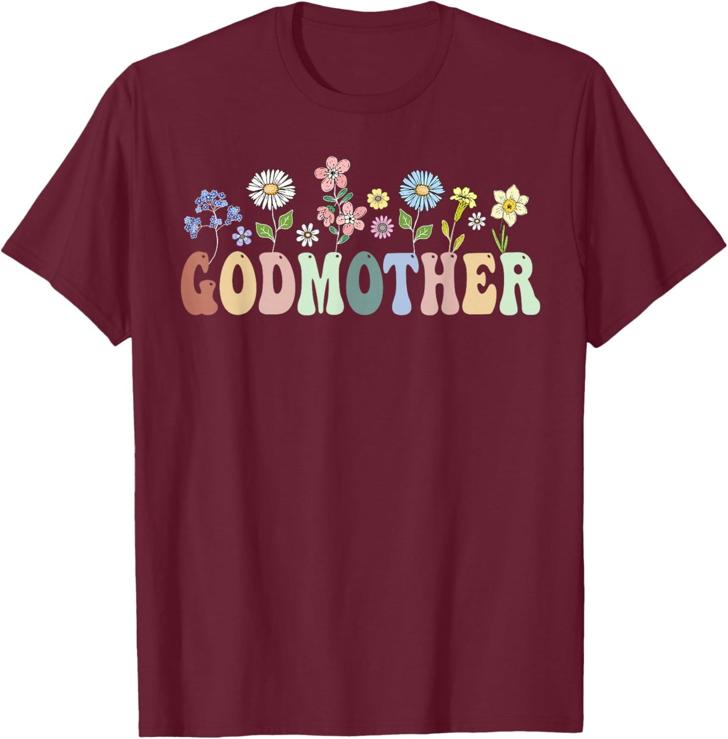 Godmother Gifts Women Wildflower Floral Design Godmother T-Shirt - T-Shirt | Maroon